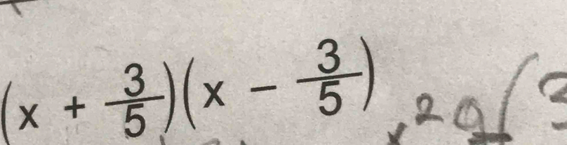 (x+ 3/5 )(x- 3/5 )