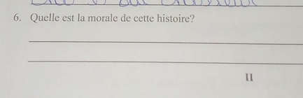 Quelle est la morale de cette histoire? 
_ 
_