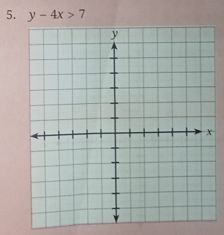 y-4x>7