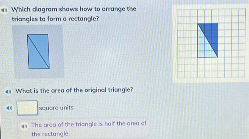 Solved: Which diagram shows how to arrange the triangles to form a ...