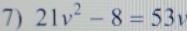 21v^2-8=53v