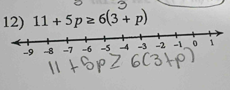 11+5p≥ 6(3+p)
-9