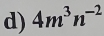 4m^3n^(-2)