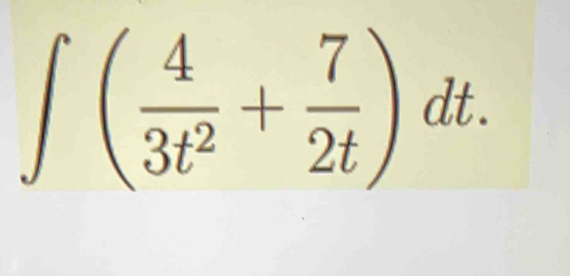 ∈t ( 4/3t^2 + 7/2t )dt.