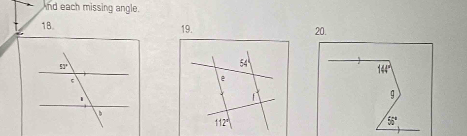 nd each missing angle.
18. 19. 20.