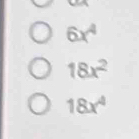 LM
6x^4
18x^2
18x^4