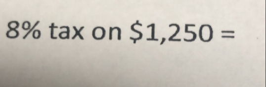 8% tax on $1,250=