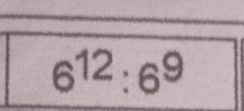 6^(12):6^9