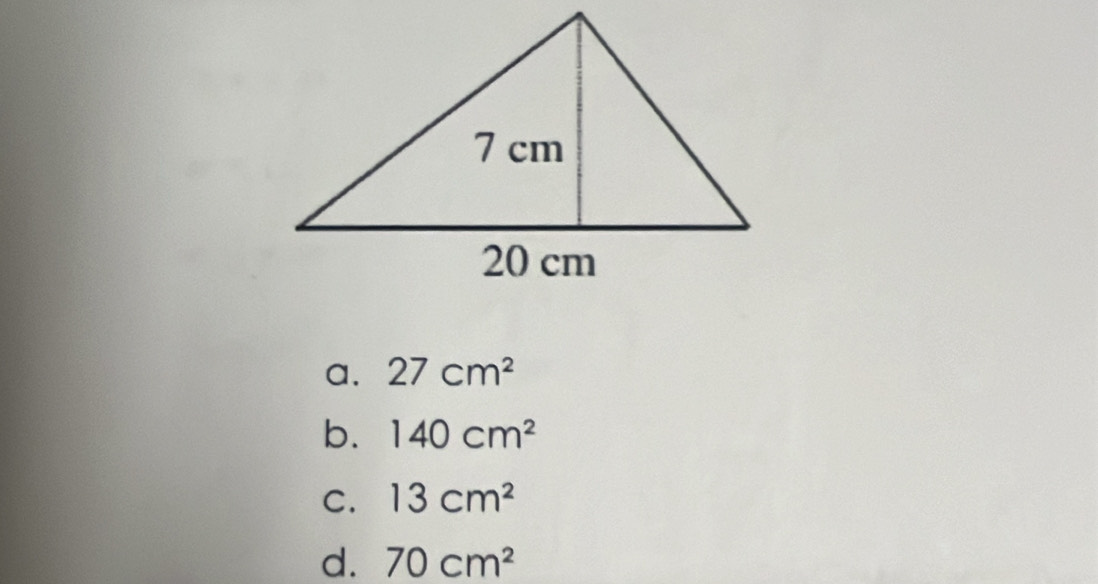 a. 27cm^2
b. 140cm^2
C. 13cm^2
d. 70cm^2