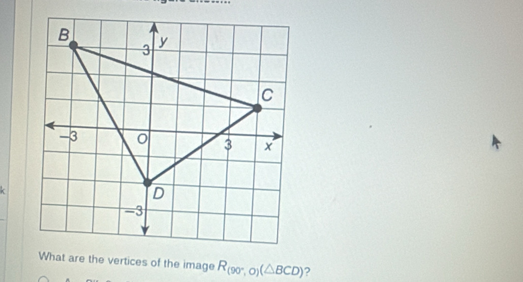 R_(90°,O)(△ BCD) ?