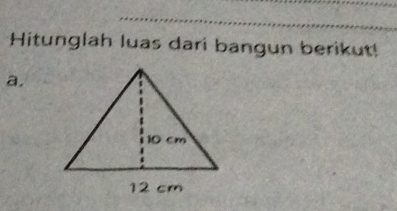 Hitunglah luas dari bangun berikut! 
a.