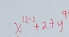 x^(12/ 3)+27y^9