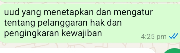 uud yang menetapkan dan mengatur 
tentang pelanggaran hak dan 
pengingkaran kewajiban
4:25 pm