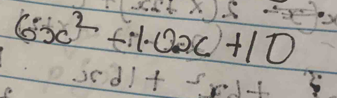 6x^2-1.0x+10
1 
i