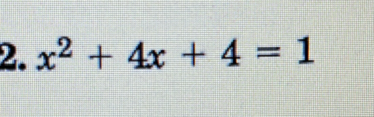 x^2+4x+4=1