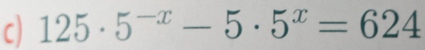 125· 5^(-x)-5· 5^x=624