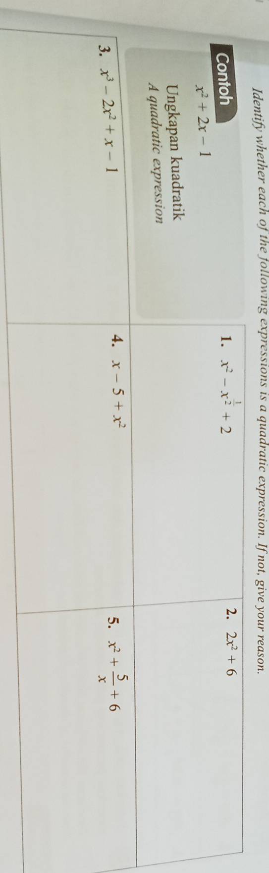 Identify whether each of the following expressions is a quadratic expression. If not, give your reason.