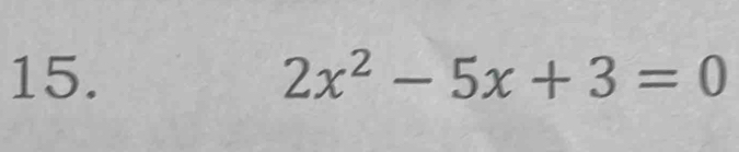 2x^2-5x+3=0