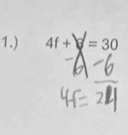 1.) 4f+=30