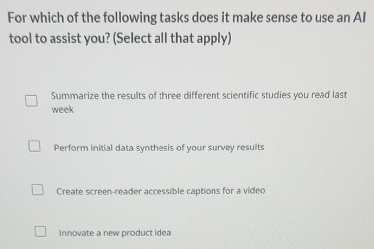 Solved: For which of the following tasks does it make sense to use an ...