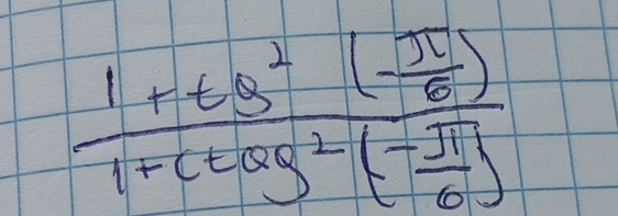 frac 1+t3^2(frac π 6g^2(frac (log)^2( (-π )/6 )