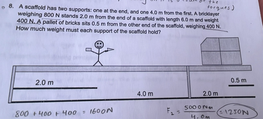 Solved: A scaffold has two supports: one at the end, and one 4.0 m from ...