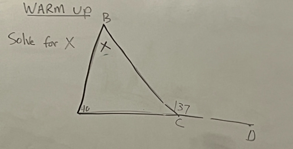 WARM UP 
Solve for X