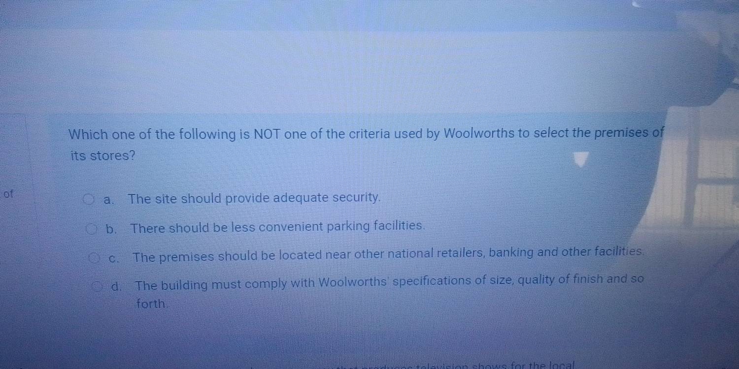 Solved: Which one of the following is NOT one of the criteria used by ...