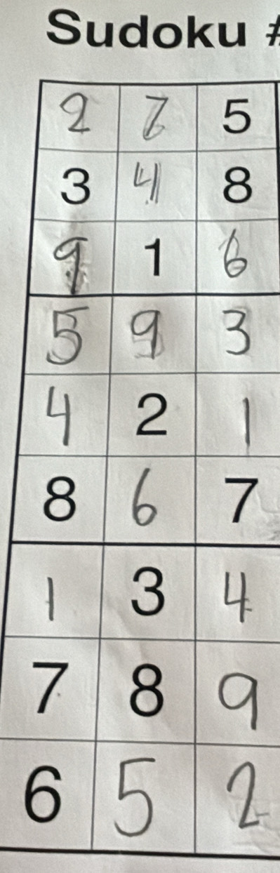 Sudoku
5
8
1
7
6