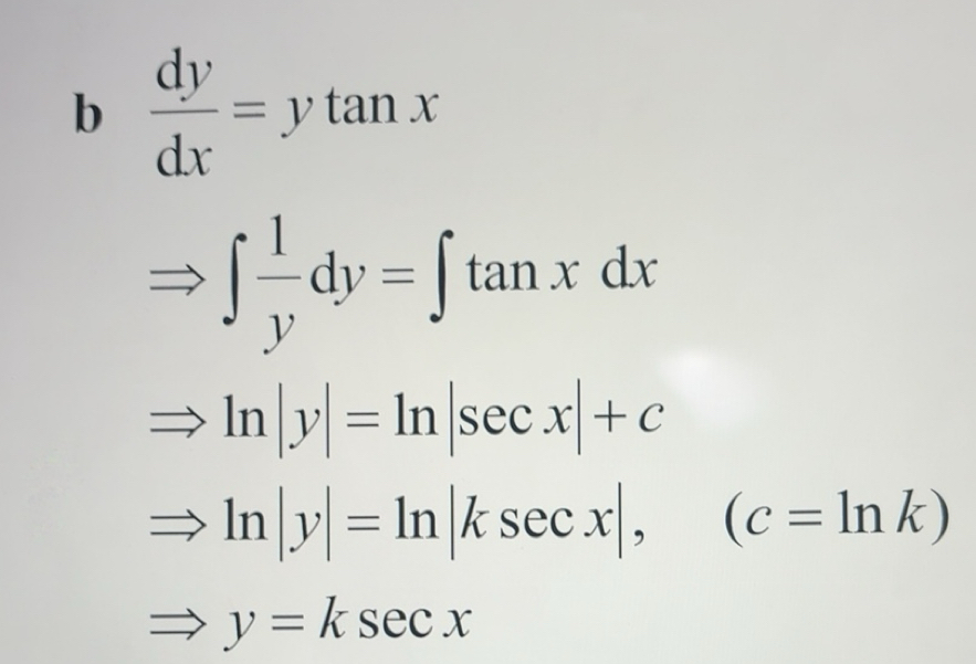 Solved: dy/dx =ytan x Rightarrow ∈t 1/y dy=∈t tan xdx Rightarrow 1 ln ...