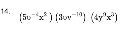 (5v^(-4)x^2)(3upsilon v^(-10))(4y^9x^3)