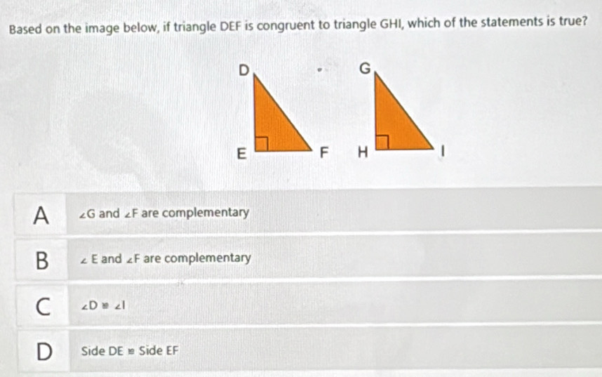 Solved: Based on the image below, if triangle DEF is congruent to ...
