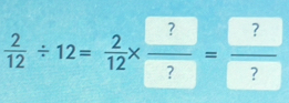 frac 212/ 12= 2/12 *  ?/? ?