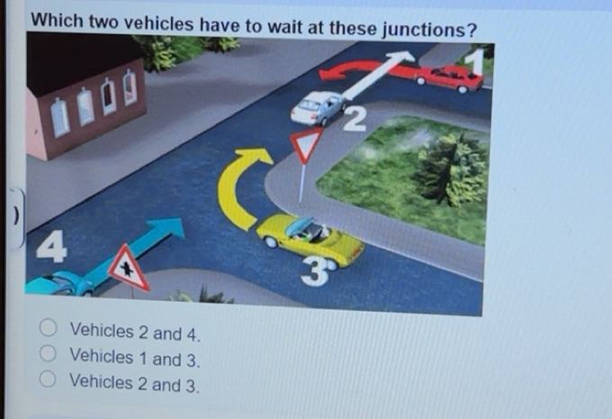 Gelöst:Which two vehicles have to wait at these junctions? ) Vehicles 2 ...