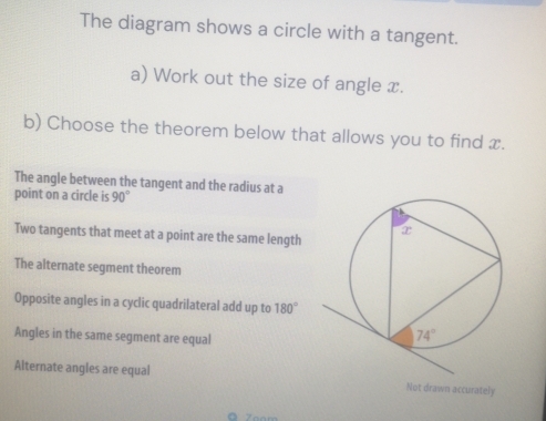 Solved: The diagram shows a circle with a tangent. a) Work out the size ...