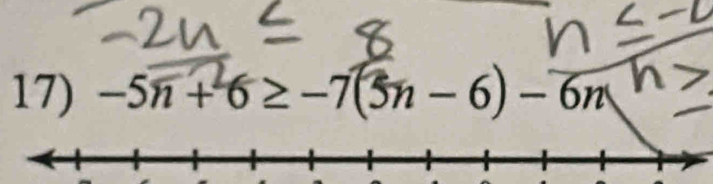 -5n+ 6≥ -7(5n - 6)- 6n □