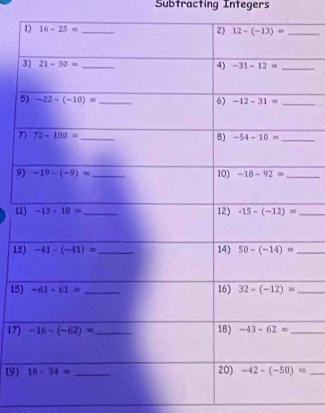 Subtracting Integers
5
7
9
1
13
15
17)
19)