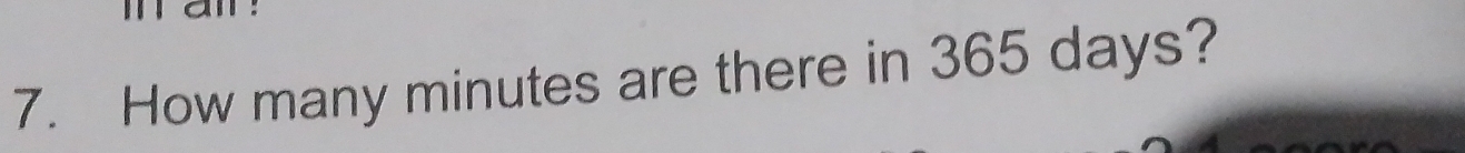 How many minutes are there in 365 days?