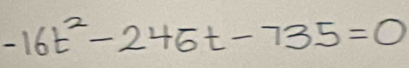 -16t^2-245t-735=0