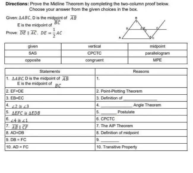 Solved: Directions: Prove the Midline Theorem by completing the two ...