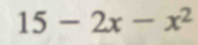 15-2x-x^2