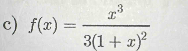 f(x)=frac x^33(1+x)^2