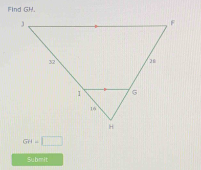 Find GH.
GH=□
Submit