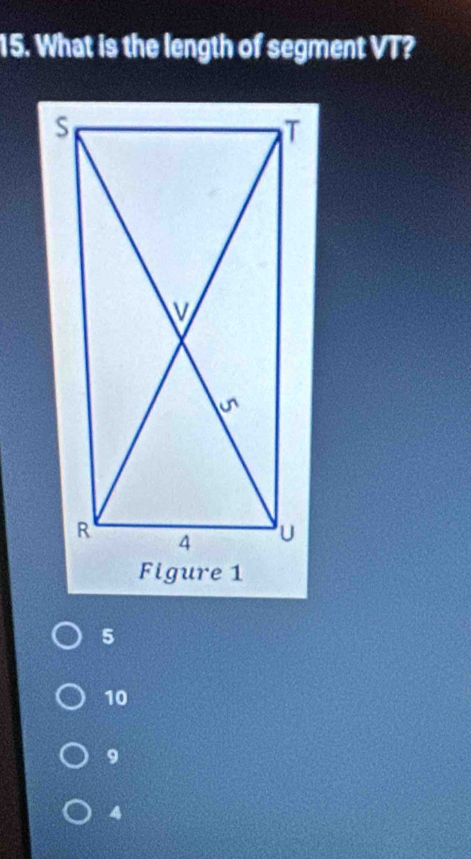 What is the length of segment VT?
5
10
9
4