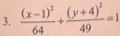 frac (x-1)^264+frac (y+4)^249=1