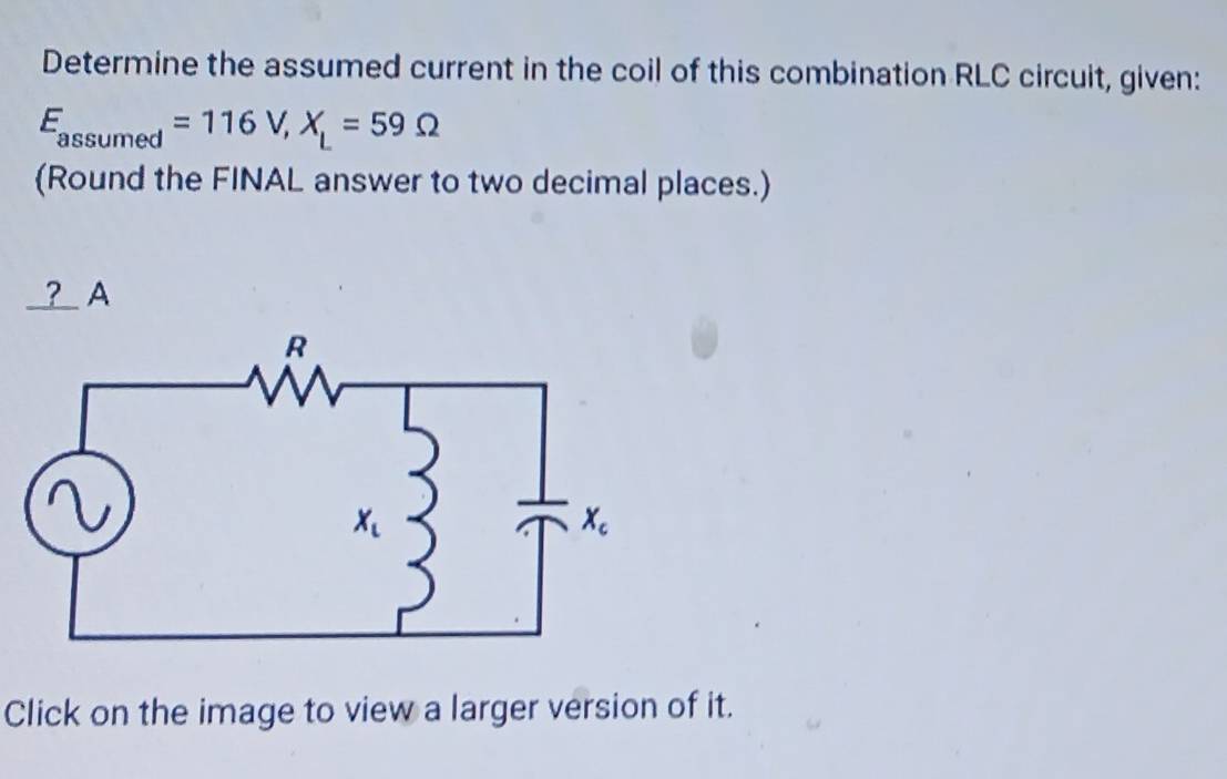 Solved: Determine the assumed current in the coil of this combination ...