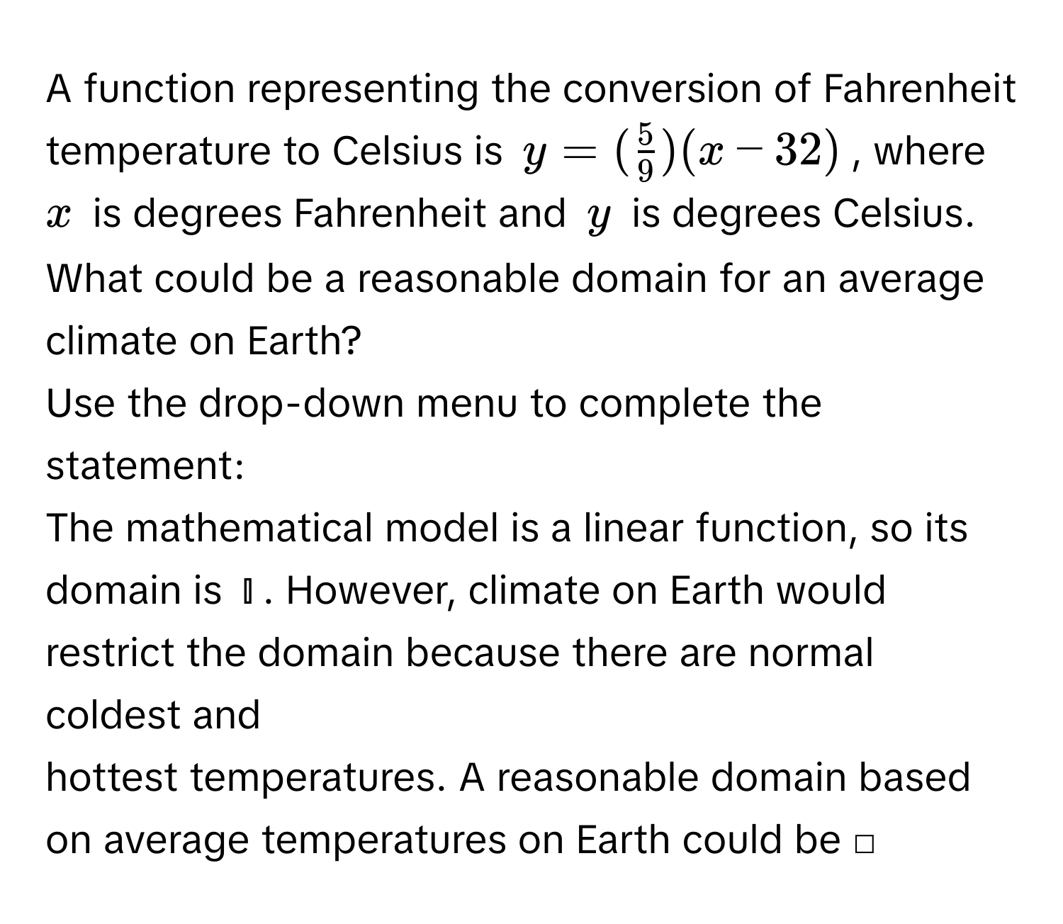 Solved: A function representing the conversion of Fahrenheit ...