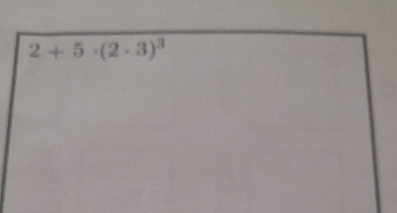 2+5· (2· 3)^3