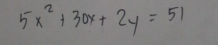 5x^2+30x+2y=51