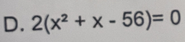 2(x^2+x-56)=0